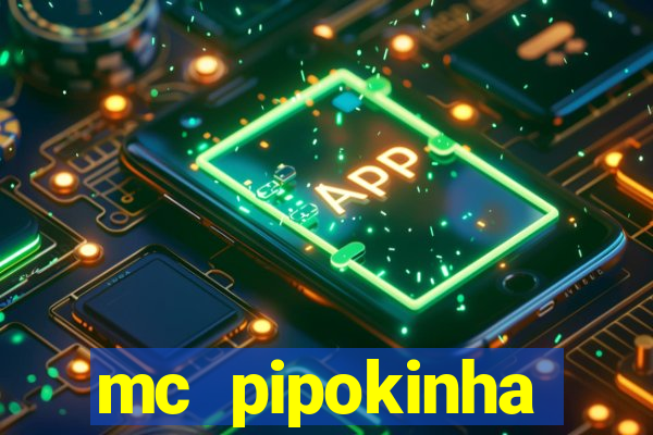 mc pipokinha privacy videos